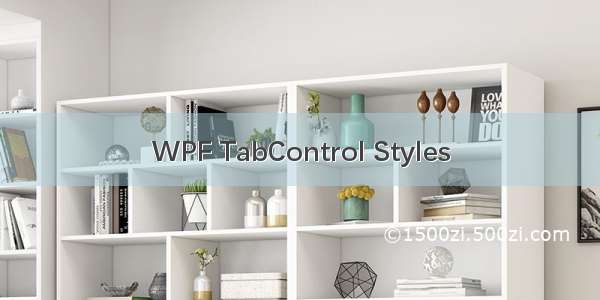 WPF TabControl Styles