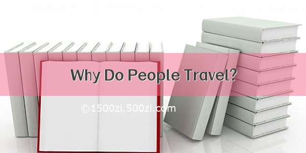 Why Do People Travel?