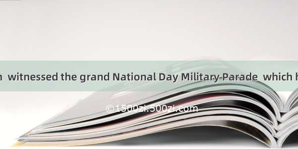 October 1st in  witnessed the grand National Day Military Parade  which has greatly Ch