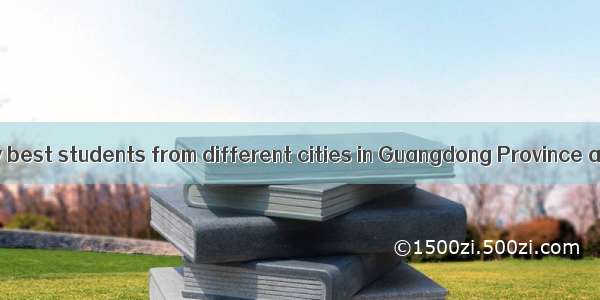 When the six very best students from different cities in Guangdong Province all together c