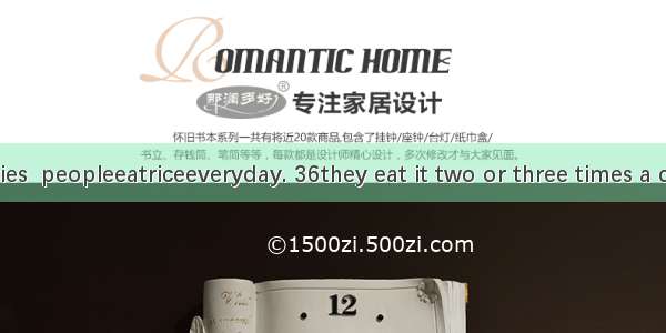 Insomecountries  peopleeatriceeveryday. 36they eat it two or three times a day for breakfa